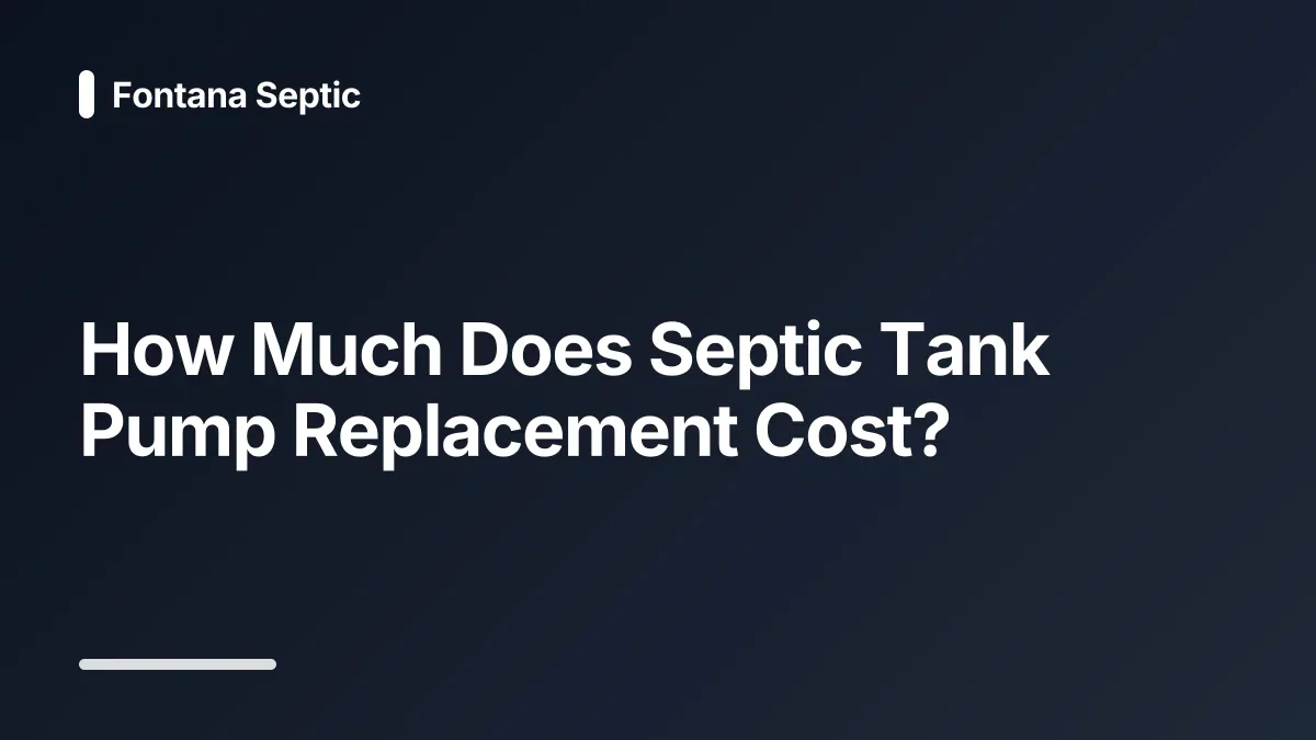 how much does septic tank pump replacement cost